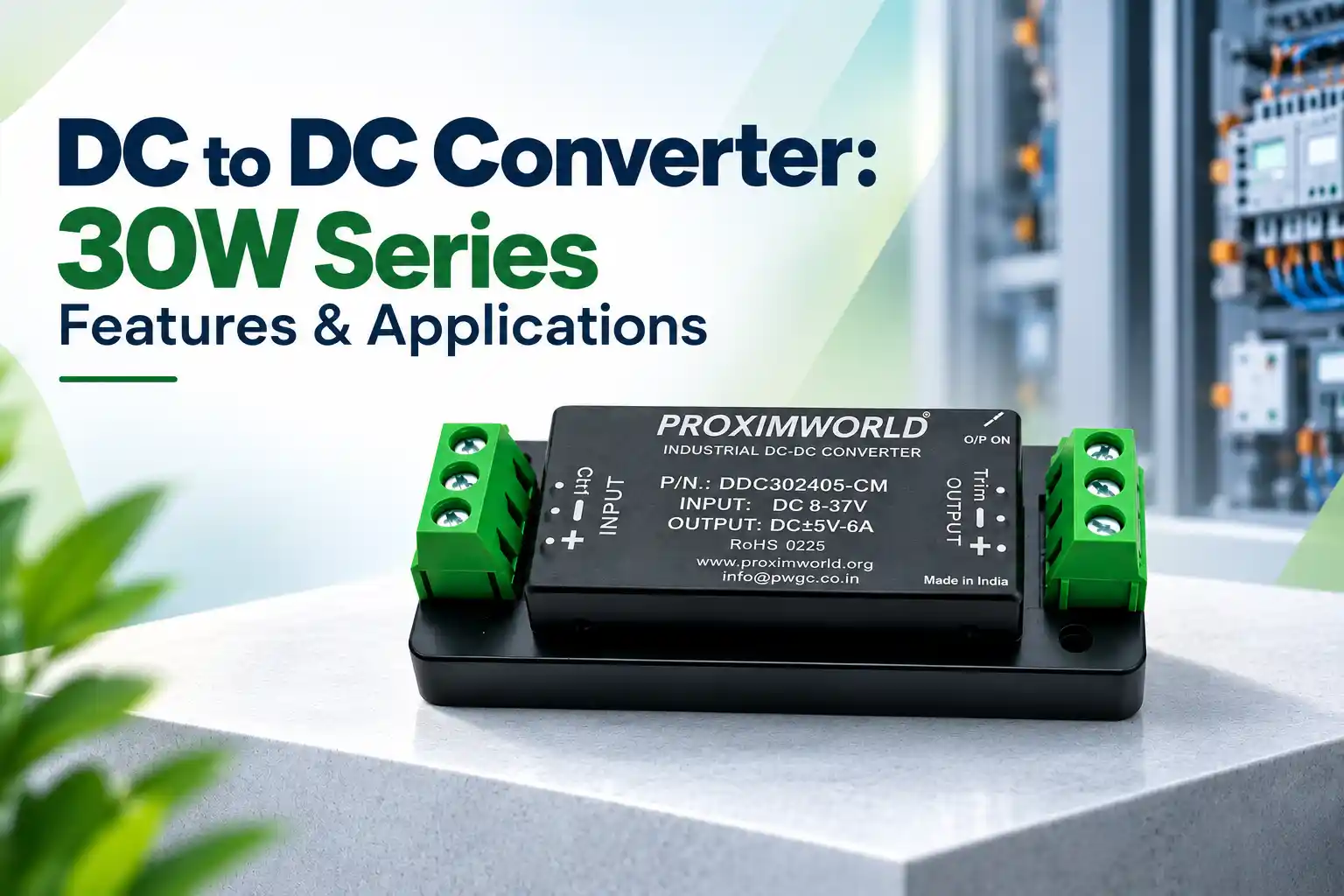 Proximworld 30W Series isolated DC to DC converter for industrial power systems